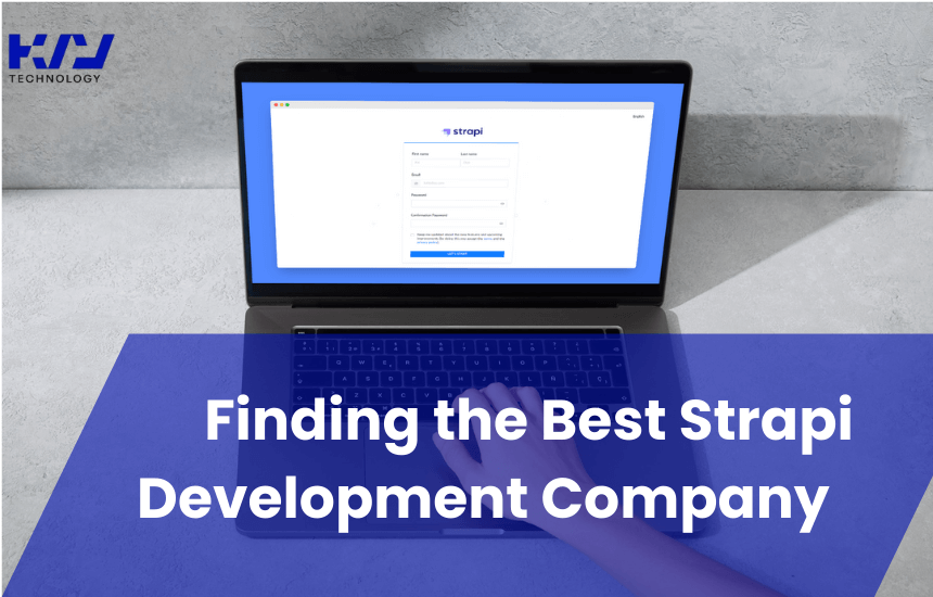 Finding the best strapi development company for your project (1)