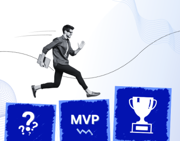 Minimum Viable Product MVP approach A simple but complete guide