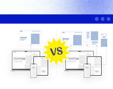 Responsive design vs Adaptive design: Which is right for your product